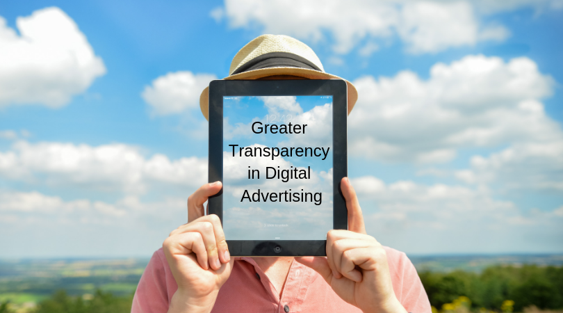 You are currently viewing Greater Transparency translates to Enhanced Digital Advertising