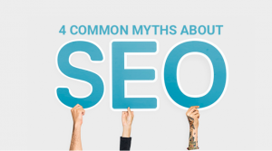 4 Common Myths About SEO
